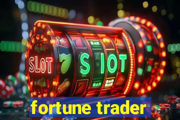 fortune trader
